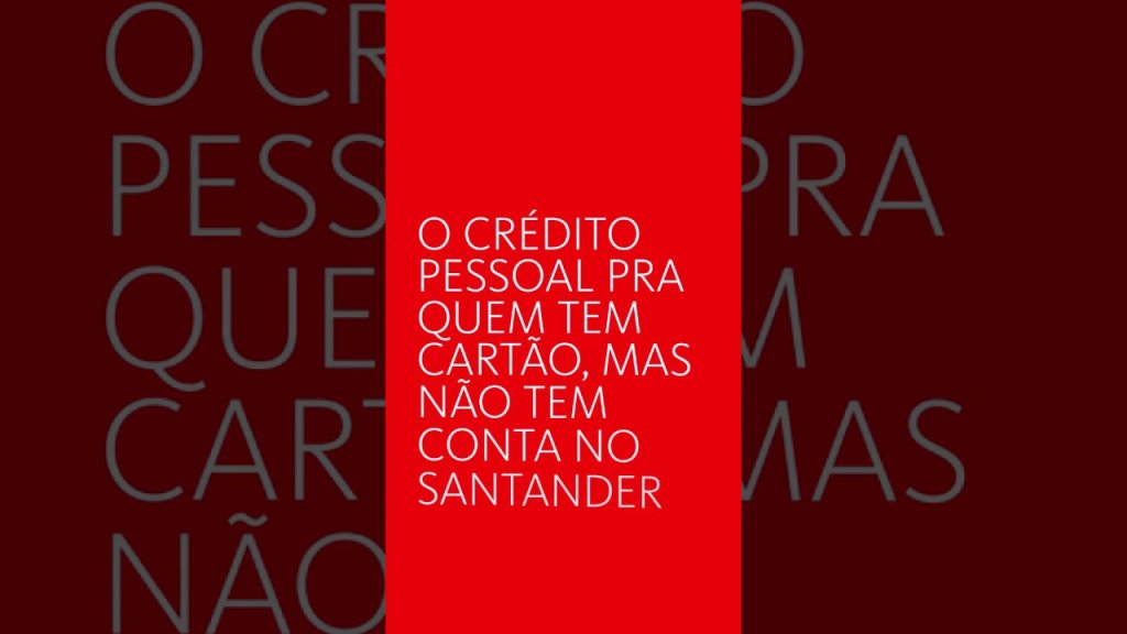 Saiba como solicitar o supercrédito do Santander pelo aplicativo Way